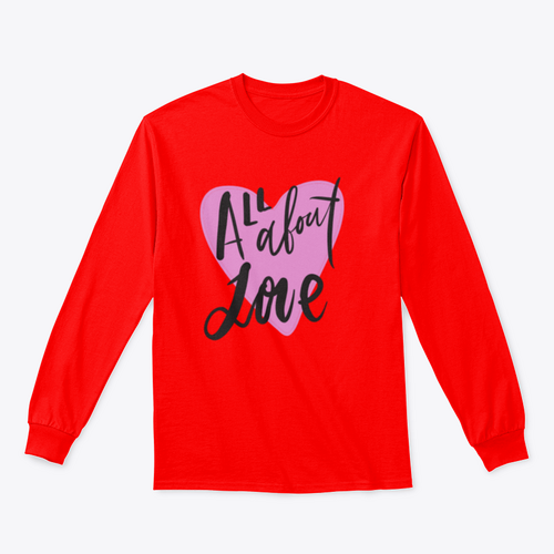 All About Love Design for Sweatshirt