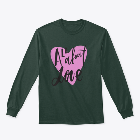 All About Love Design for Sweatshirt