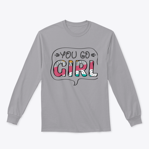 Inspirational Quote for Girls. Sweatshirt