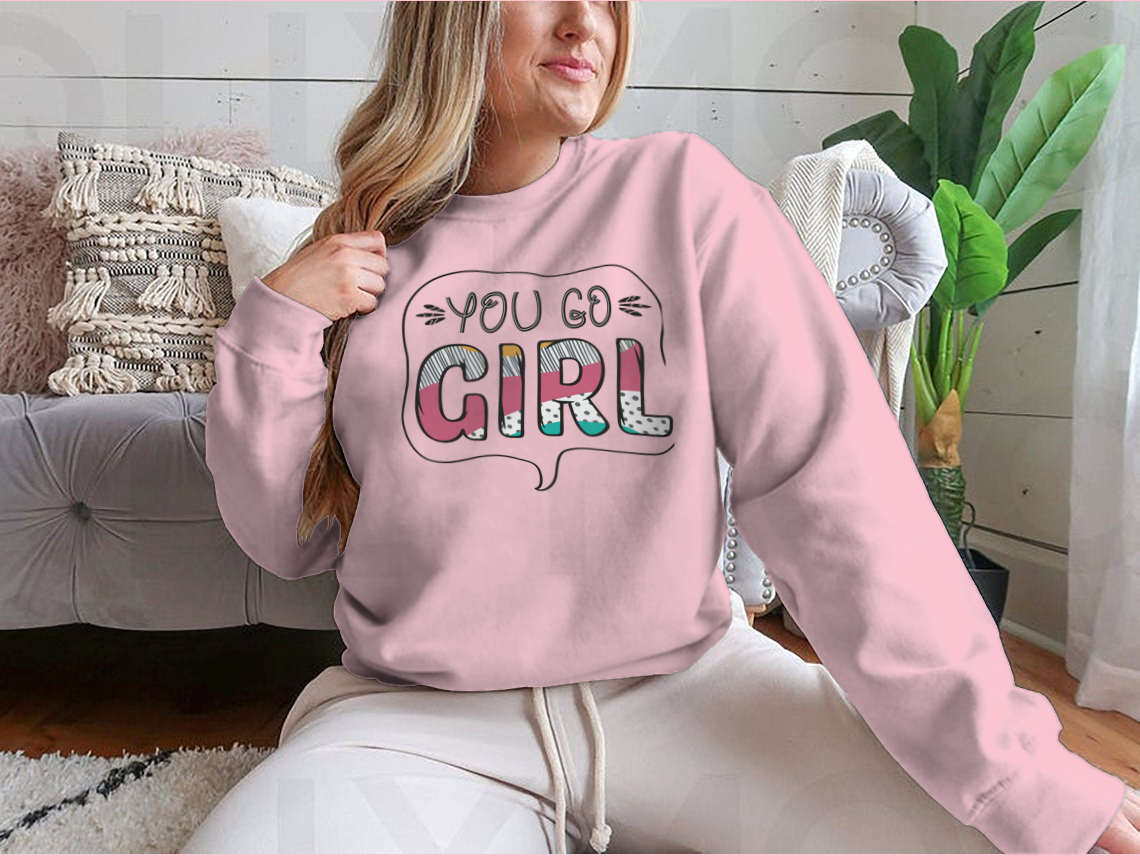 Inspirational Quote for Girls. Sweatshirt