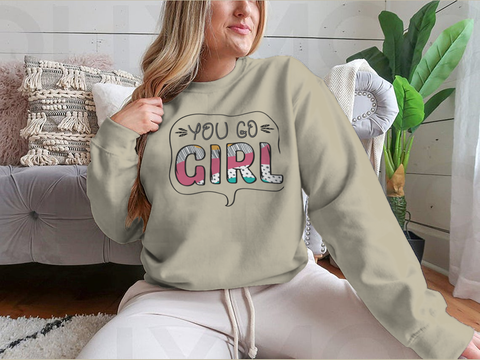 Inspirational Quote for Girls. Sweatshirt